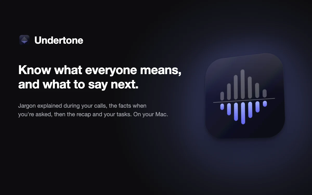 Undertone banner: Know what everyone means, and what to say next